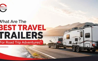 What Are The Best Travel Trailers For Road Trip Adventures?