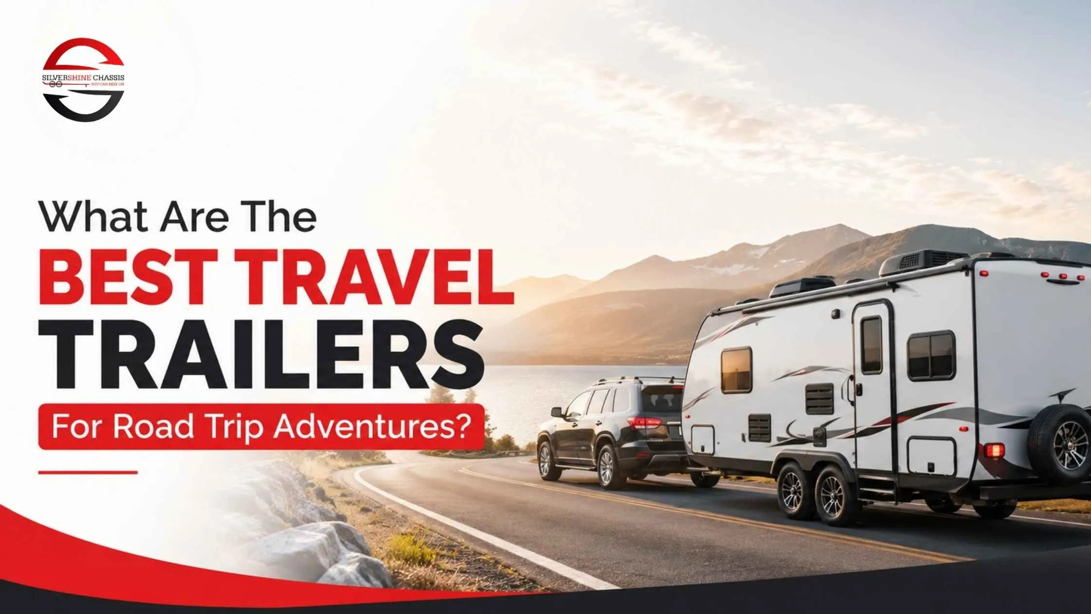 what are the best travel trailers for road trip